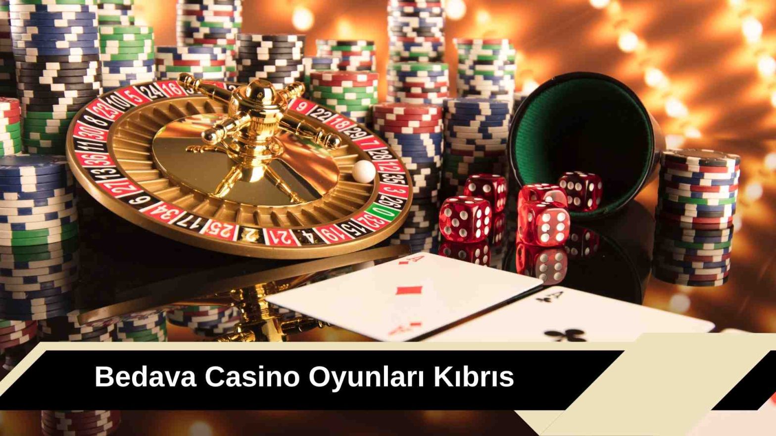 Bedava Casino Oyunları Kıbrıs